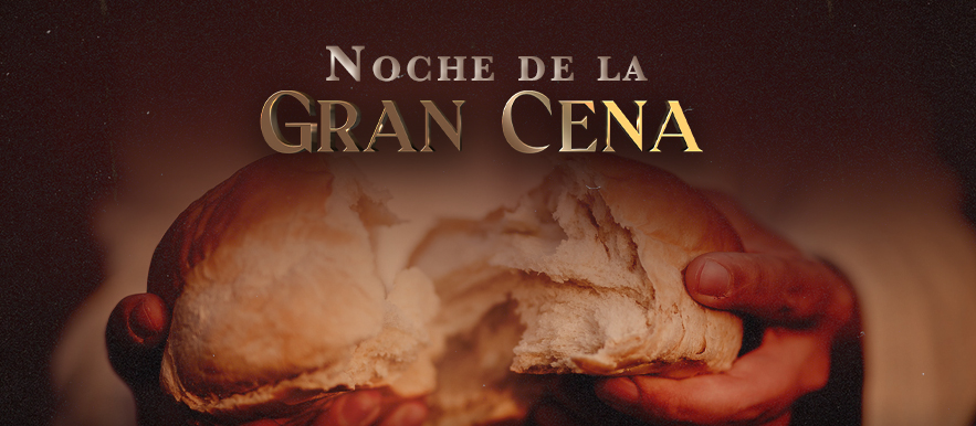 La Noche De La Gran Cena Uckg Centro De Ayuda