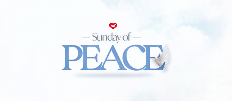 Sunday of Peace - UCKG HelpCentre